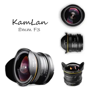 KamLan 8MM F3.0 APS-C Manuel geniş açılı balık gözü lens Sony Balıkgözü canon lensi geniş açılı balık gözü lens Aynasız Kamera