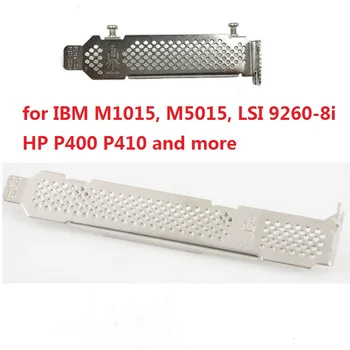 IBM M1015, M5015, LSI 9260-8i HP P400 P410 ve daha fazlası için YENİ Düşük Profil /Tam Yüksek Braket